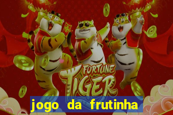 jogo da frutinha que paga no pix